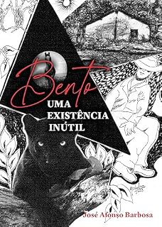 Livro BENTO: uma existência inútil