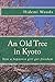 An Old Tree in Kyoto: How a Japanese girl got freedom (Hidemi's Rambling Book 1) by Hidemi Woods, Takashi Tamaki