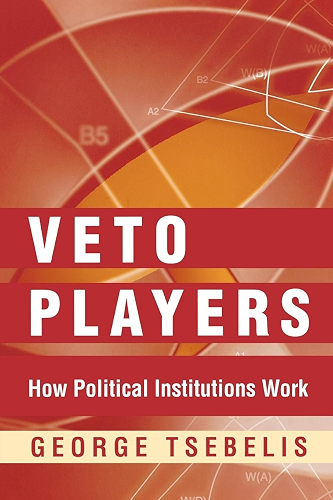 Download Veto Players: How Political Institutions Work (English Edition) PDF