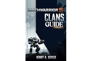 MECHWARRIOR 5: CLANS GUIDE: Precision in Battlefield Engagements