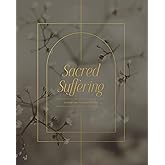 Sacred Suffering | A Study on the Book of Job