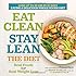 Eat Clean Stay Lean: The Diet: Real Foods for Real Weight Loss