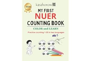 My First Nuer Counting Book: Colour and Learn 1 2 3
