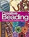 Creative Beading by Editors of Bead&Button Magazine
