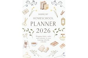 Inspire My Homeschool Planner 2026: Bringing clarity, order and structure to your learning schedule calendar