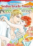 Seductively Yours: Harlequin comics (The Wild McBrides Book 1) by Gina Wilkins, Marito Ai