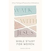 Walk with Jesus: Bible Study for Women: A Year of Teachings and Prayers to Grow in Faith and Love