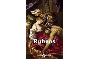 Delphi Complete Works of Peter Paul Rubens (Illustrated) (Masters of Art Book 14)