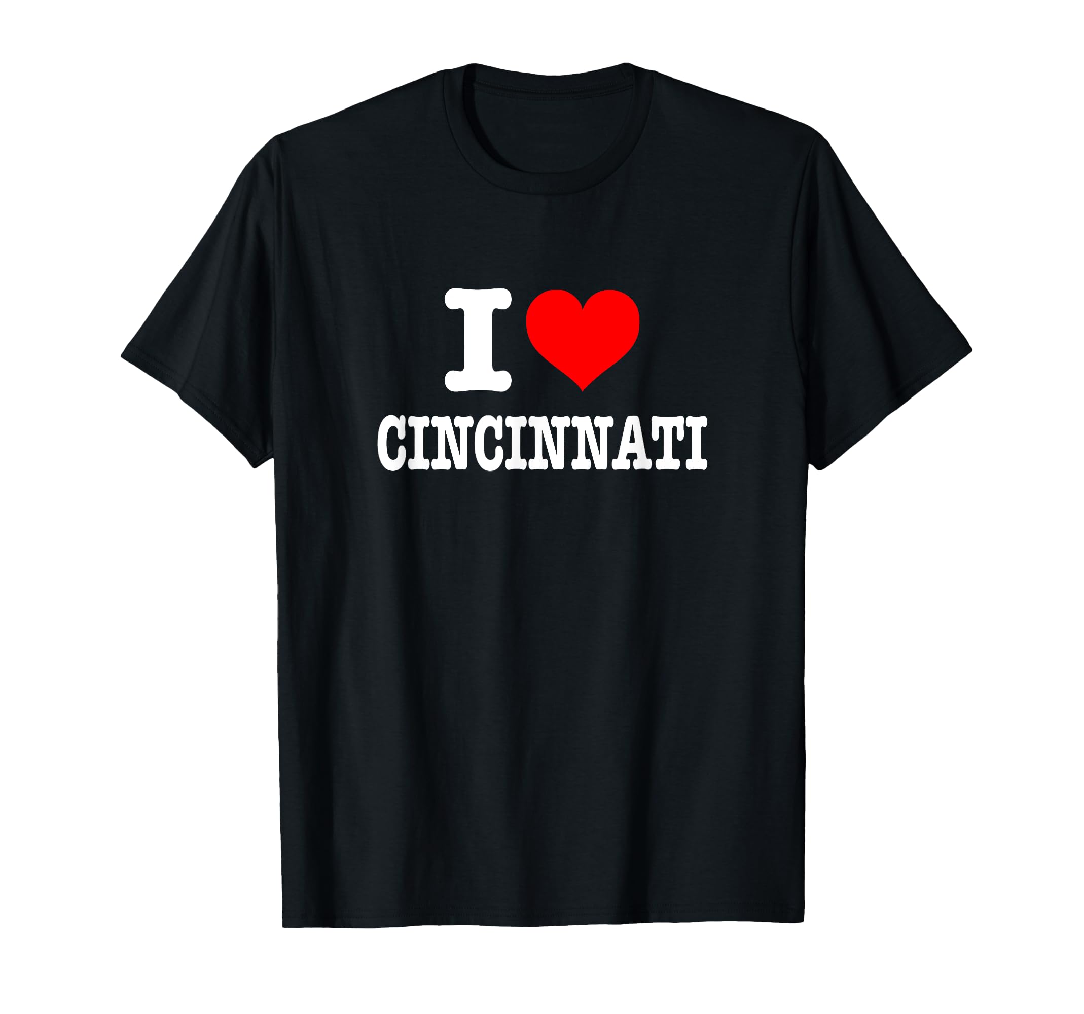 Cincinnati - I Love Cincinnati T-Shirt