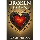 Broken Open: One Woman’s Story of Prison, Faith, and the Fight to Rebuild Life