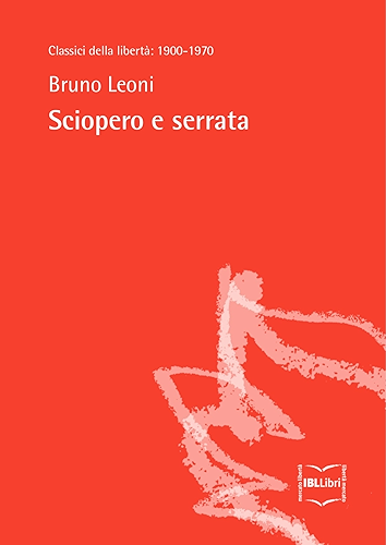 Download Sciopero e serrata (Classici della libertà Vol. 8) (Italian Edition) PDF