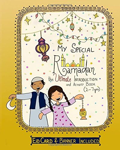 My Special Ramadan: The Ultimate Introduction and Activity Book