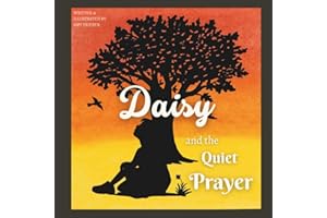 Daisy and the Quiet Prayer