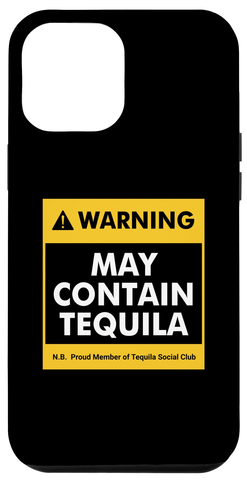 iPhone 14 Pro Max Warning May Contain Tequila Tequila social club Liquor Shot Case