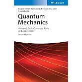Quantum Mechanics, Volume 1: Basic Concepts, Tools, and Applications