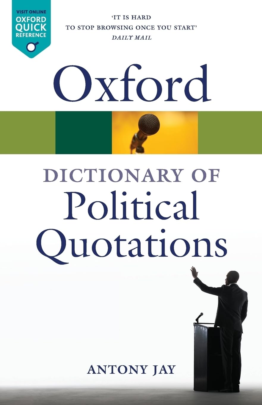 Oxford Dictionary of Political Quotations 4/e