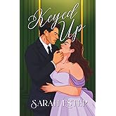 Keyed Up: A Small Town Enemies to Lovers Romantic Comedy (Brunch Bros)