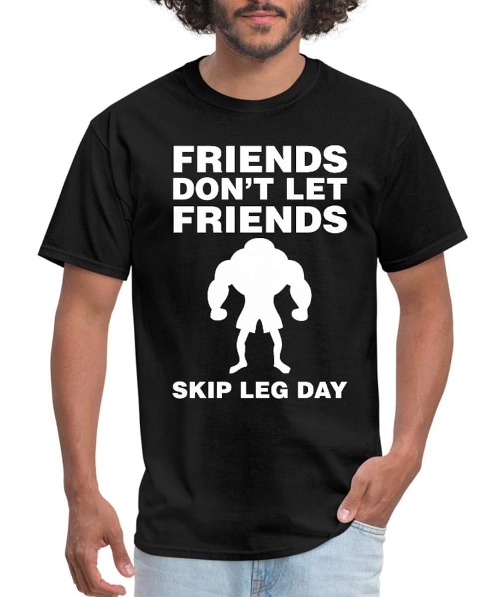 Never Skip Leg Day T Shirt