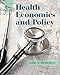 Health Economics and Policy