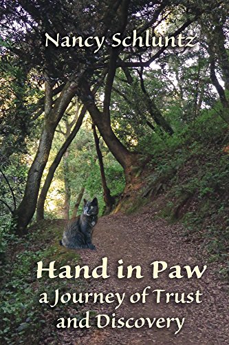 Hand in Paw: A Journey of Trust and Discovery by Nancy Schluntz