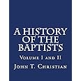 A History of the Baptists Volumes I and II