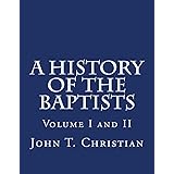A History of the Baptists Volumes I and II