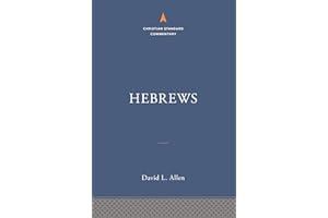 Hebrews: The Christian Standard Commentary