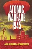 Atomic Warfare 1945 by 