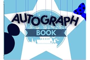 Autograph Book: Personal Mark and Photo Book With a Page For Kids, Character Signature Trips to Adventure Theme Parks | Great