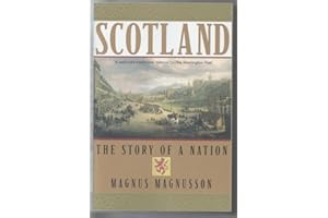 Scotland: The Story of a Nation