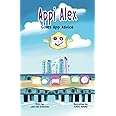 Appi Alex Gives App Advice (Cybersecurity Guidelines Preschool and Elementary (Cyber City Book Series))
