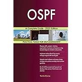 OSPF A Complete Guide - 2023 Edition