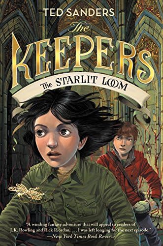 The Keepers #4: The Starlit Loom Hardcover – Illustrated, November 13, 2018