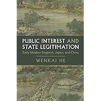 Public Interest and State Legitimation (Cambridge Studies in Historical Sociology)