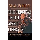 The Terrible Truth About Liberals