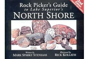 Rock Pickers Guide to Lake Superior's North Shore (North Woods Naturalist Guides)