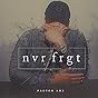Nvrfrgt
