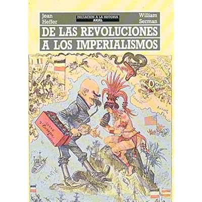 De las revoluciones a los imperialismos (Iniciación a la historia)
