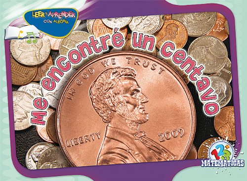 Me encontre un centavo (Happy Reading Happy Learning Spanish)
