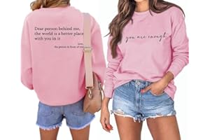 FCYOSO You are Enough Sweatshirt Women Dear Person Behind Me Grahic Print Crewneck Pullover Top