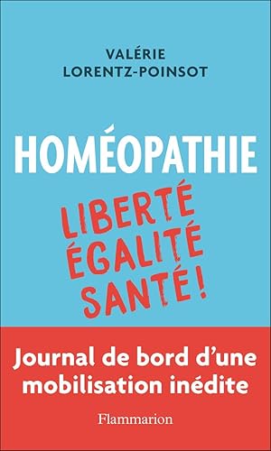Download Homéopathie : Liberté Egalité Santé ! PDF