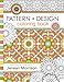 Pattern and Design Coloring Book (Jenean Morrison Adult Coloring Books) (Volume 1) by 