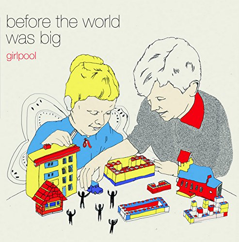 Girlpool - Before The World Was Big Lyrics - Zortam Music