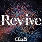 Revive (初回生産限定盤) - ClariS(特典なし)