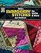400+ Embroidery Stitches for Quilts (Love to Quilt) by 