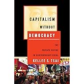 Capitalism without Democracy: The Private Sector in Contemporary China