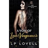 A Vow of Love and Vengeance: A dark mafia romance (Tainted Vows)