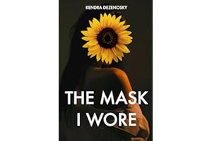The Mask I Wore
