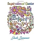 Inspirational Quotes: An Adult Coloring Book with Motivational Sayings, Positive Affirmations, and Flower Design Patterns for Relaxation and Stress Relief