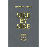 Side by Side: Walking with Others in Wisdom and Love